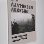 Reino Hinkkanen : Ajatuksen askelin : Runoja (signeerattu) - pikkukuva 1