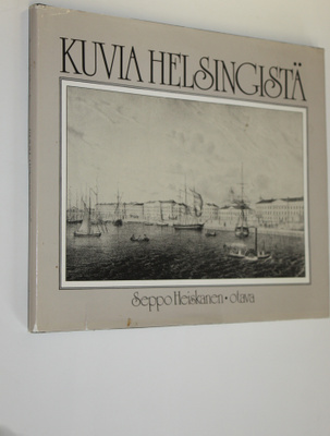 Seppo Heiskanen : Kuvia Helsingistä