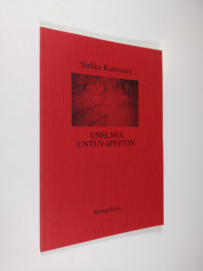 Sirkka Karttunen : Unelmia untuvapeiton