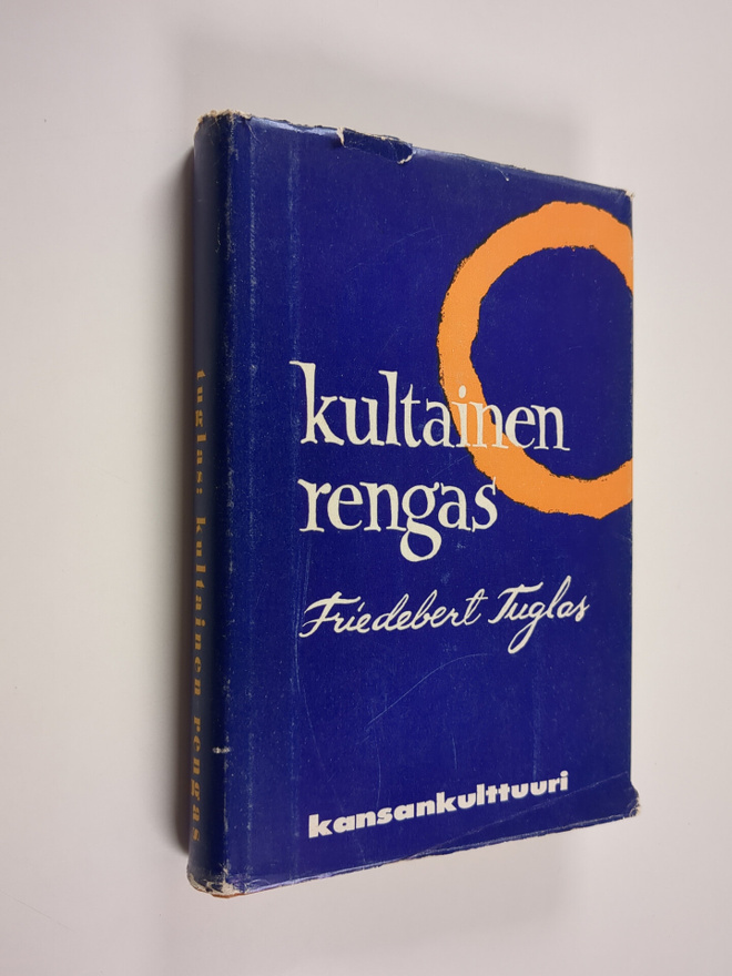 Friedebert Tuglas : Kultainen rengas ja muita novelleja