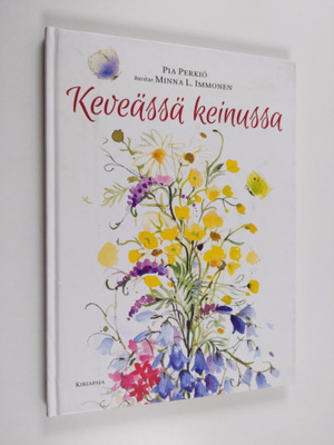 Pia Perkiö : Keveässä keinussa