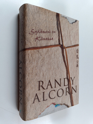 Randy Alcorn : Sydämeni on Kiinassa