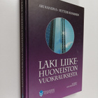 Petteri Kuhanen ym. : Laki liikehuoneiston vuokrauksesta ... - pikkukuva 1