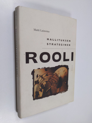 Matti Lainema : Hallituksen strateginen rooli