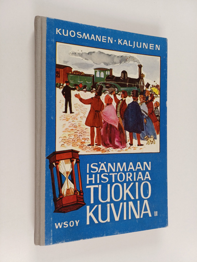 Paavo Kuosmanen : Isänmaan historiaa tuokiokuvina 2