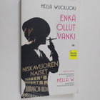 Hella Wuolijoki : Enkä ollut vanki : tuokiokuvia vankilasta - pikkukuva 1