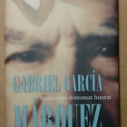 Gabriel Garcia Marquez - Muistojeni ilottomat huorat - pikkukuva 1