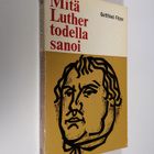 Gottfried Fitzer : Mitä Luther todella sanoi - pikkukuva 1