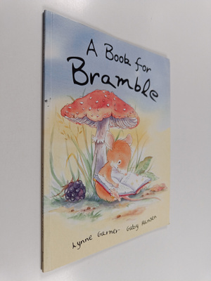 Gaby Hansen ym. : A Book for Bramble