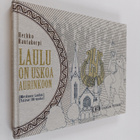 Herkko Rautakorpi : Laulu on uskoa aurinkoon : Mieskuoro ... - pikkukuva 1