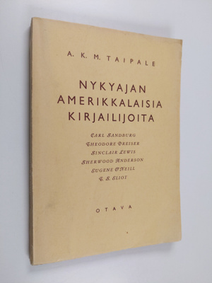 A. K. M. Taipale : Nykyajan amerikkalaisia kirjailijoita