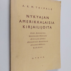 A. K. M. Taipale : Nykyajan amerikkalaisia kirjailijoita - pikkukuva 1