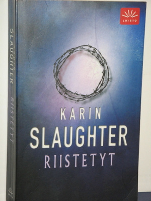 Karin Slaughter : RIISTETYT