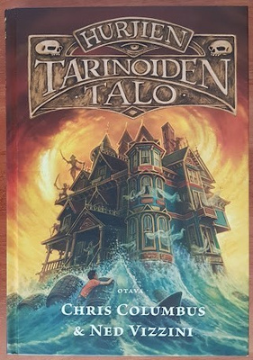 Chris Columbus & Ned Vizzini: Hurjien tarinoiden talo