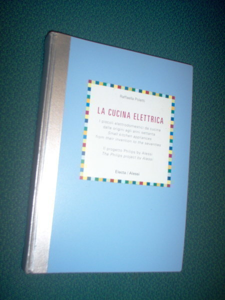 Poletti: La Cucina Elettrica - Electa Alessi (Sis.postikulu)