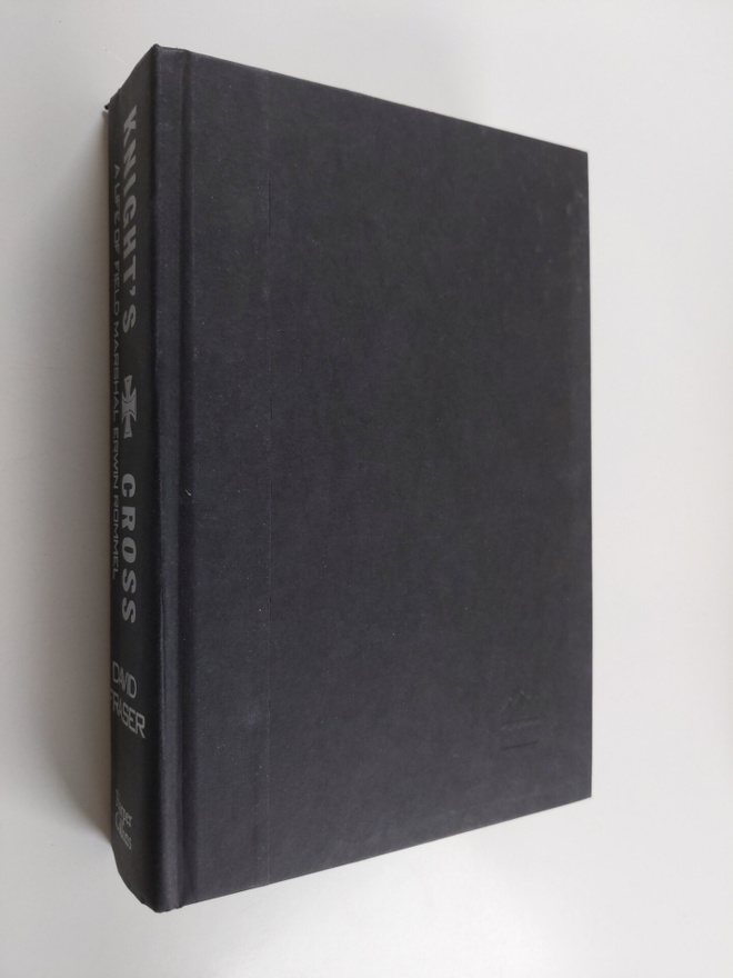 David Fraser : Knight's Cross - A Life of Field Marshal E...