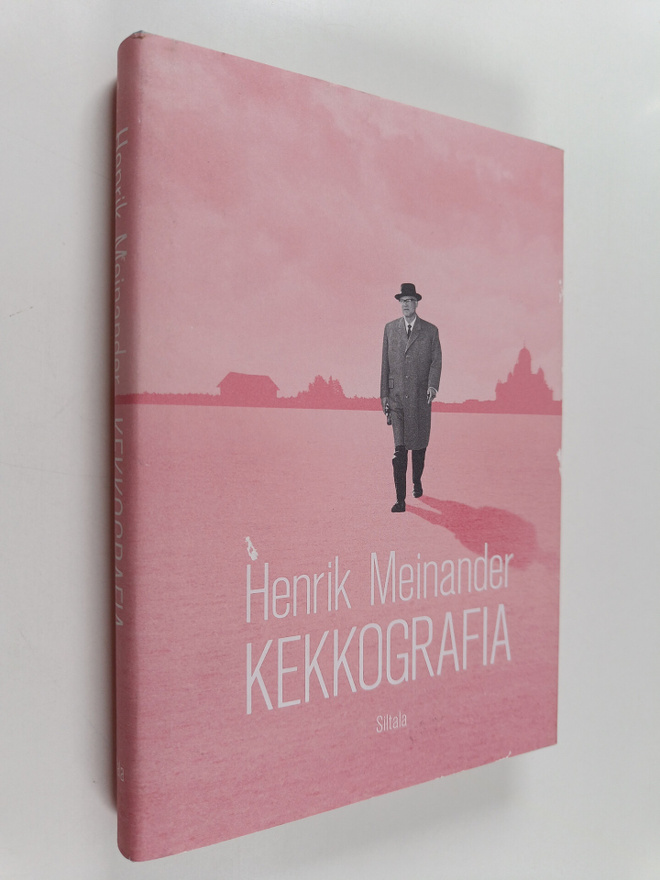 Henrik Meinander : Kekkografia : historiaesseitä (signeer...