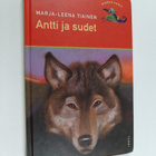Marja-Leena Tiainen : Antti ja sudet - pikkukuva 1