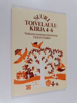 Heikki (toim.) Uusitalo : Suuri toivelaulukirja : tekstiv...