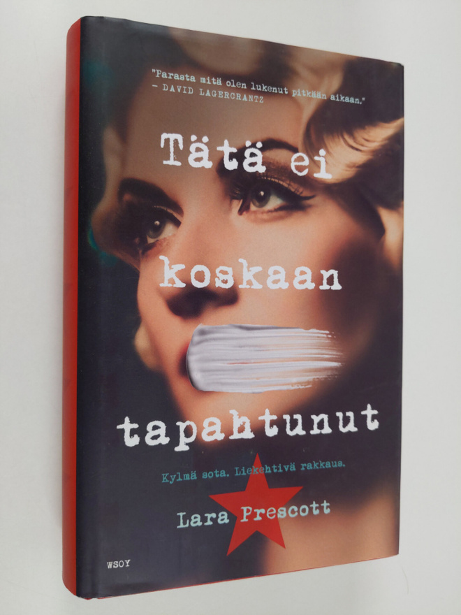 Lara Prescott : Tätä ei koskaan tapahtunut