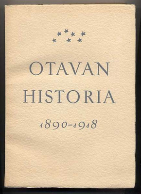 Koskimies, Rafael: Otavan historia 1890-1918 (1946)