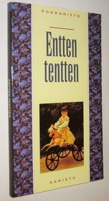 Entten tentten - lasten lorut ja runot- Pokkaristo 9.p 2004