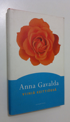 Anna Gavalda : Viiniä keittiössä