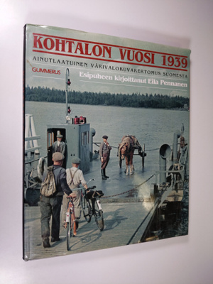 Hans Wagner : Kohtalon vuosi 1939 : ainutlaatuinen väriva...