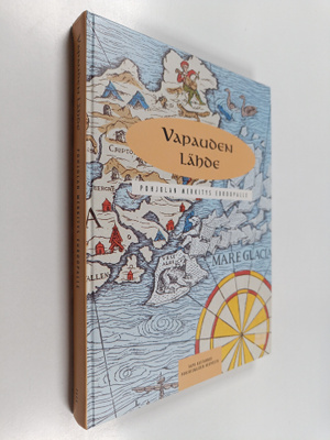 Svenolof (toim.) Karlsson : Vapauden lähde : Pohjolan mer...