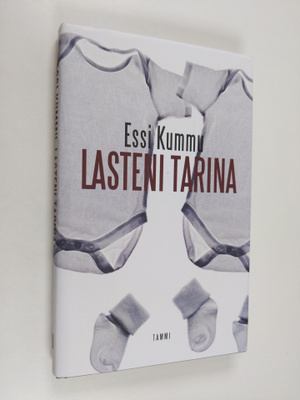 Essi Kummu : Lasteni tarina