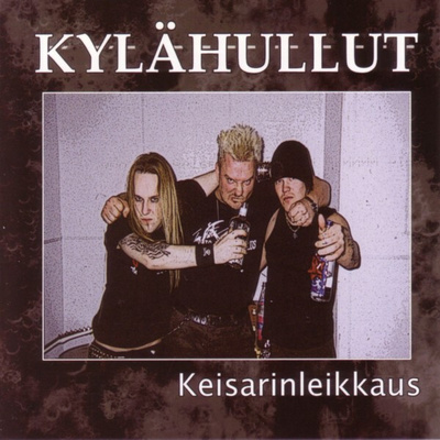 Kylähullut - Keisarinleikkaus