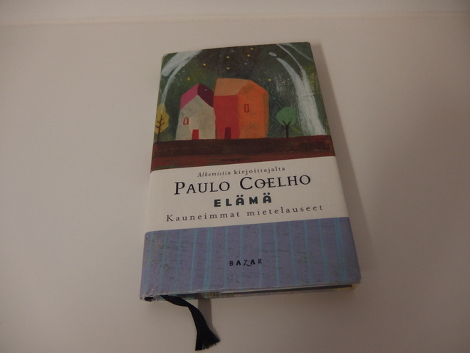 Paulo Coelho , Elämä. Kauneimmat muistolauseet