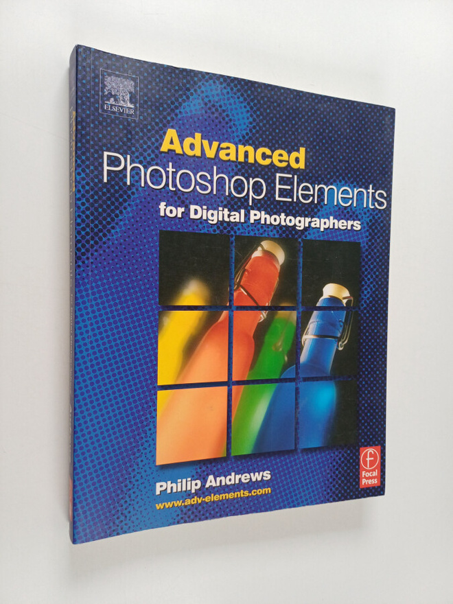 Philip Andrews : Advanced Photoshop Elements for digital ...