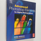 Philip Andrews : Advanced Photoshop Elements for digital ... - pikkukuva 1