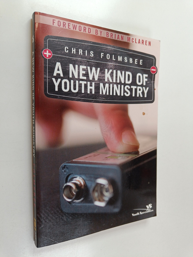 Chris Folmsbee : A New Kind of Youth Ministry