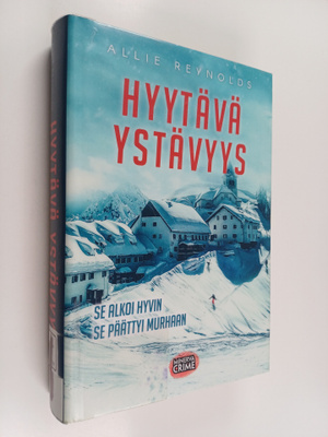 Allie Reynolds : Hyytävä ystävyys