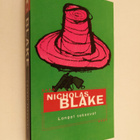 Nicholas Blake : Langat sekoavat - pikkukuva 1