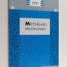 Metsälaki perusteluineen - pikkukuva 1