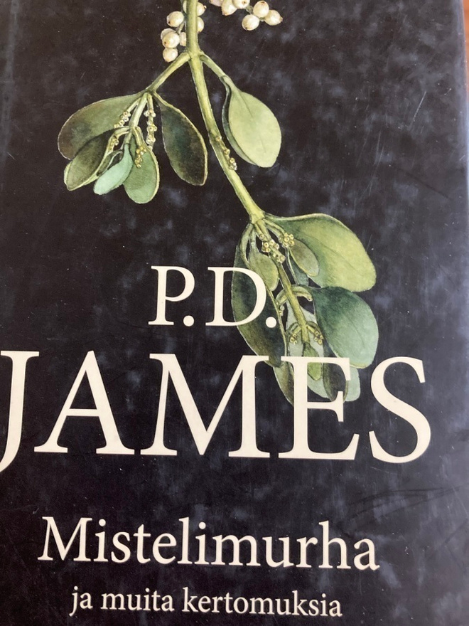 P. D. JAMES: MISTELIMURHA JA MUITA KERTOMUKSIA