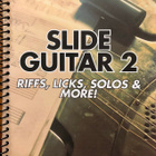 Slide Guitar 2 - Riffs, Licks, Solos & More! - Nuottikirja - pikkukuva 1