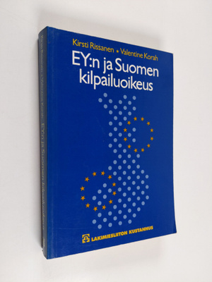 Kirsti Rissanen ym. : EY:n ja Suomen kilpailuoikeus