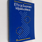 Kirsti Rissanen ym. : EY:n ja Suomen kilpailuoikeus - pikkukuva 1