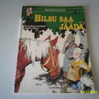 UMA Aaltonen - Martti Sirola: Hilsu saa jäädä; p. 1989; 1.p - pikkukuva 1