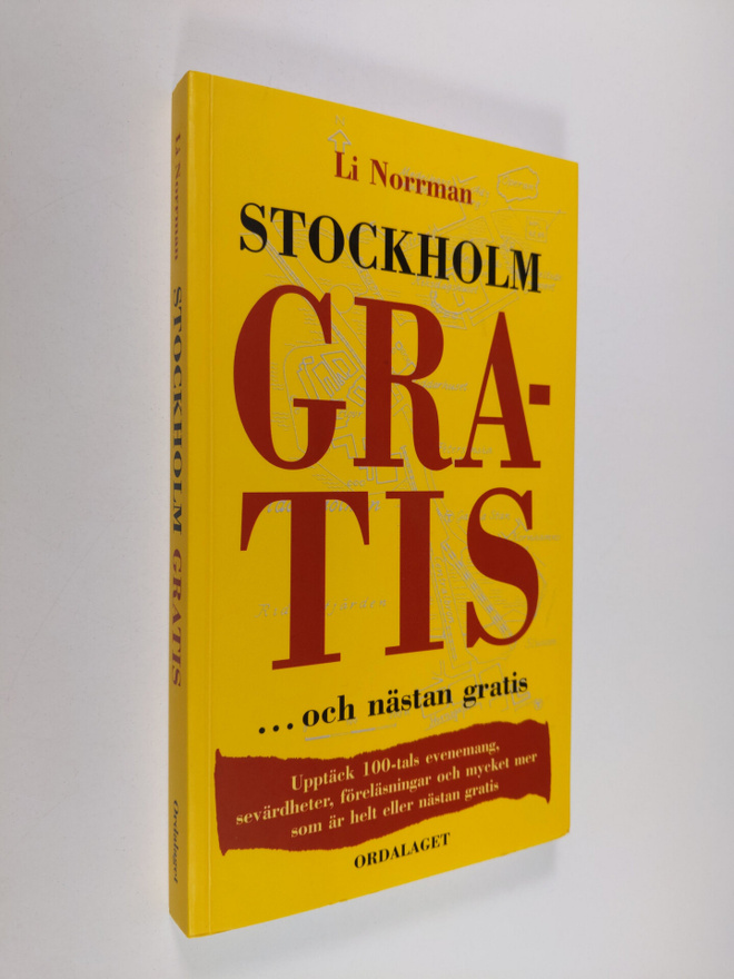 Li Norrman : Stockholm gratis : ... och nästan gratis