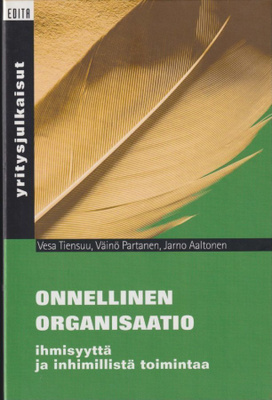 Vesa Tiensuu: Onnellinen organisaatio
