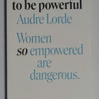 Audrey Lorde - When I dare to be powerful - pikkukuva 1