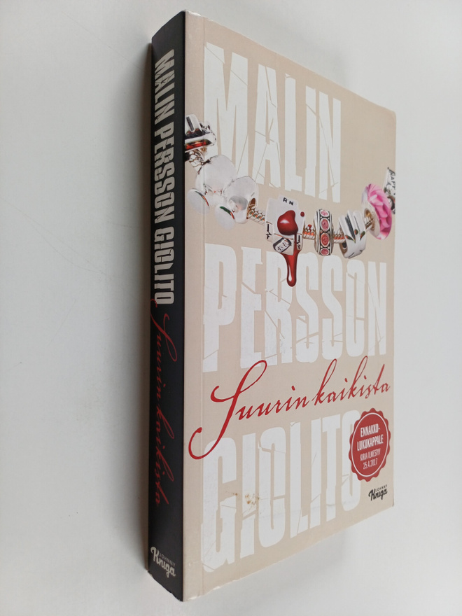 Malin Persson Giolito : Suurin kaikista