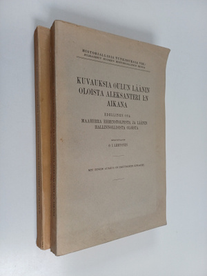 O.I. Lehtonen : Kuvauksia Oulun läänin oloista Aleksanter...