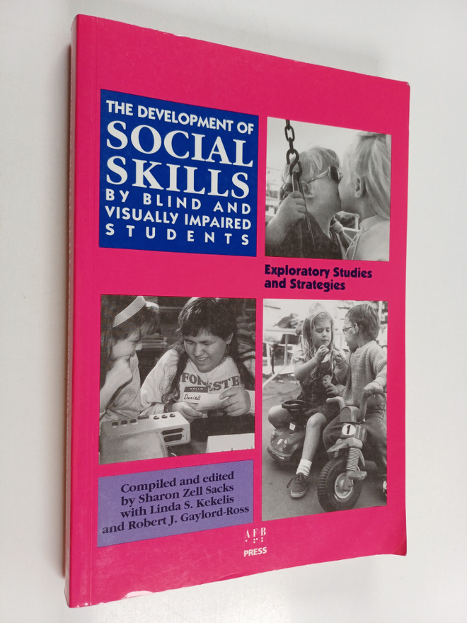 Sharon Sacks ym. : The Development of Social Skills by Bl...