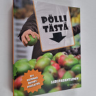 Jari Parantainen : Pölli tästä : 101 rusinaa bisnespullasta - pikkukuva 1